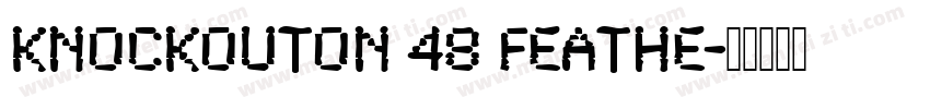 KnockoutON 48 Feathe字体转换